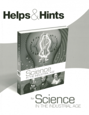 Helps & Hints for Science in the Industrial Age